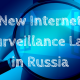 Internet Surrveillance law in Russia