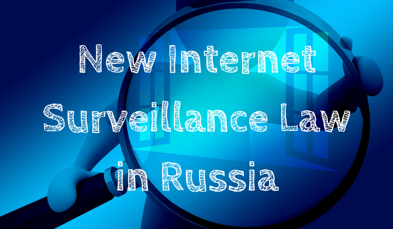 Internet Surrveillance law in Russia