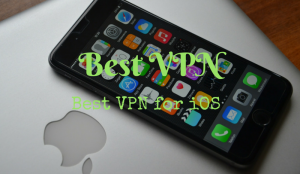 Best VPN for iOS